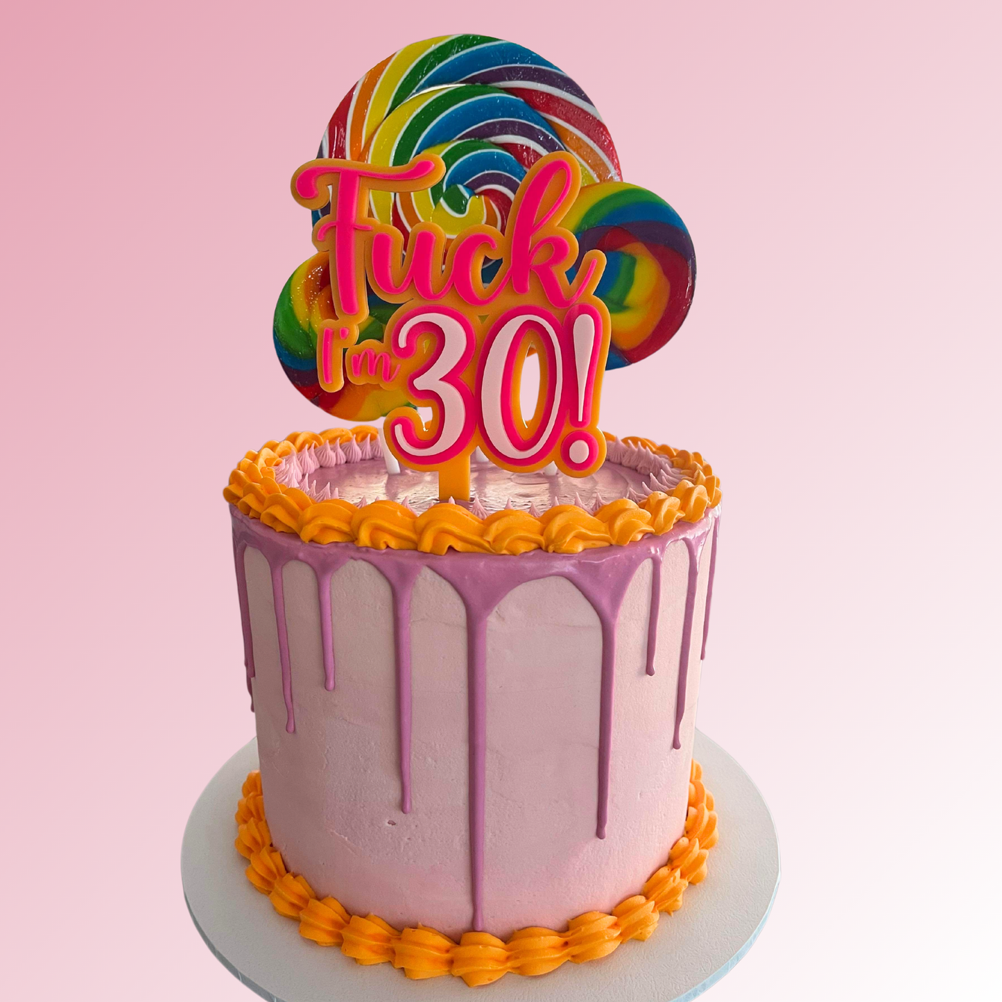 Fck I’m 'Age' Acrylic Cake Topper/Plaque