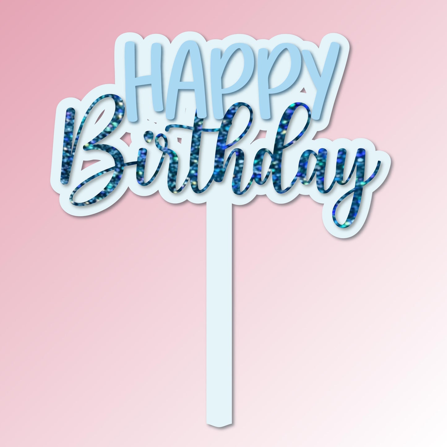 Happy Birthday - Glitter Acrylic Cake Topper/Plaque
