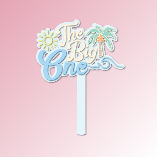 The Big One – Beach Theme Acrylic Cake Topper/Plaque